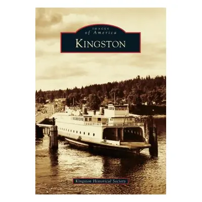 "Kingston" - "" ("Kingston Historical Society")