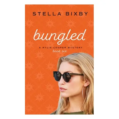 "Bungled" - "" ("Bixby Stella")