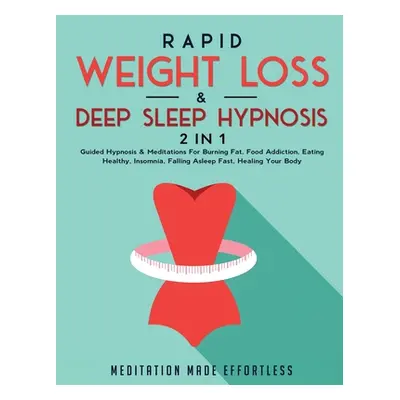 "Rapid Weight Loss & Deep Sleep Hypnosis