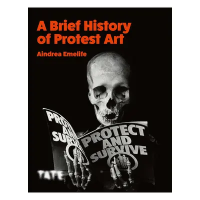 "A Little History of Protest Art" - "" ("Emelife Aindrea")