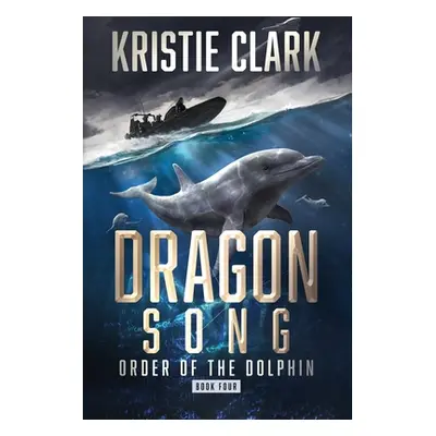 "Dragon Song" - "" ("Clark Kristie")