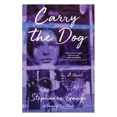 "Carry the Dog" - "" ("Gangi Stephanie")