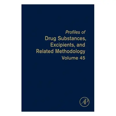 "Profiles of Drug Substances, Excipients, and Related Methodology, 45" - "" ("Brittain Harry G."