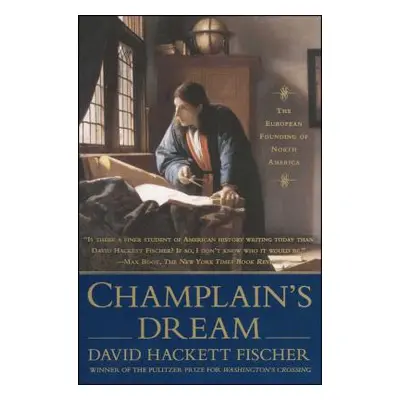 "Champlain's Dream" - "" ("Fischer David Hackett")