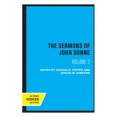 "The Sermons of John Donne, Volume II" - "" ("Donne John")