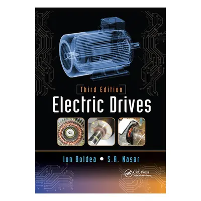 "Electric Drives" - "" ("Boldea Ion")