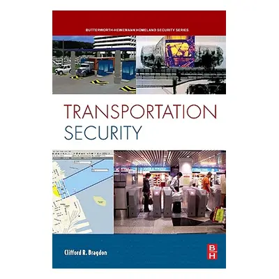 "Transportation Security" - "" ("Bragdon Clifford")