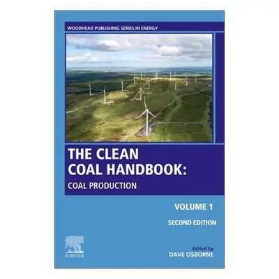 "The Coal Handbook: Volume 1: Towards Cleaner Coal Supply Chains" - "" ("Osborne Dave")