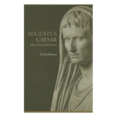 "Augustus Caesar" - "" ("Shotter David")