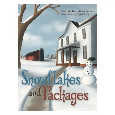 "Snowflakes and Packages" - "" ("Riley Sophia")