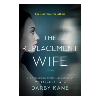 "The Replacement Wife" - "" ("Kane Darby")