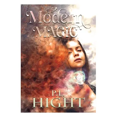 "Modern Magic" - "" ("Hight P. L.")