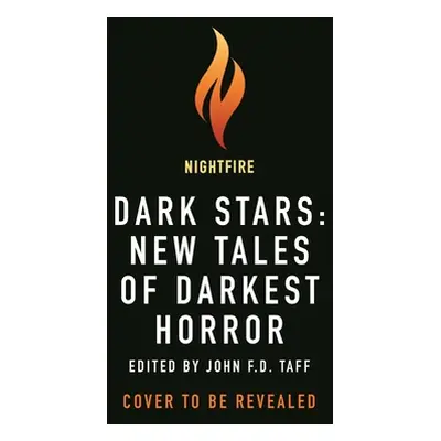 "Dark Stars: New Tales of Darkest Horror" - "" ("Taff John F. D.")