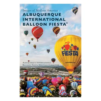 "Albuquerque International Balloon Fiesta(r)" - "" ("Albuquerque International Balloon Fiesta")