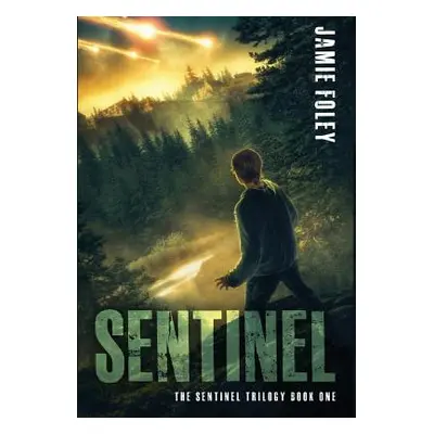 "Sentinel" - "" ("Foley Jamie")