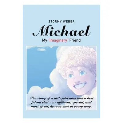 "Michael: My Imaginary Friend" - "" ("Weber Stormy")