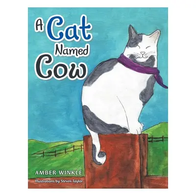 "A Cat Named Cow" - "" ("Winkle Amber")