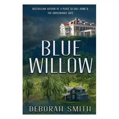 "Blue Willow" - "" ("Smith Deborah")