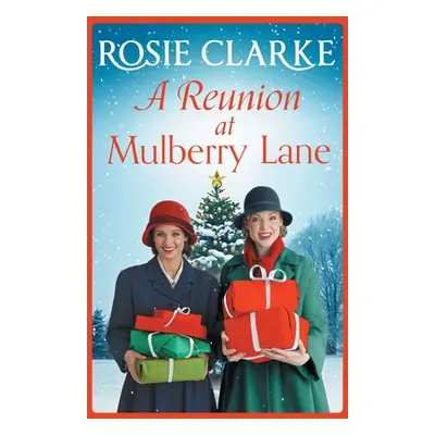 "A Reunion at Mulberry Lane" - "" ("Clarke Rosie")