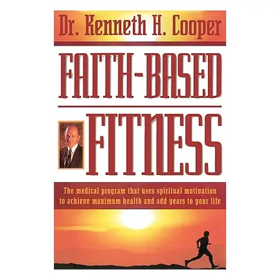 "Faith-Based Fitness: The Medical Program That Uses Spiritual Motivation to Achieve Maximum Heal