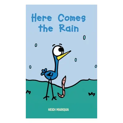 "Here Comes the Rain" - "" ("Marqua Heidi")