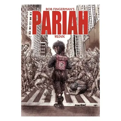 "Pariah Redux" - "" ("Fingerman Bob")