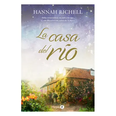 "La casa del ro" - "" ("Richell Hannah")