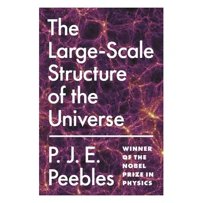 "The Large-Scale Structure of the Universe" - "" ("Peebles P. J. E.")