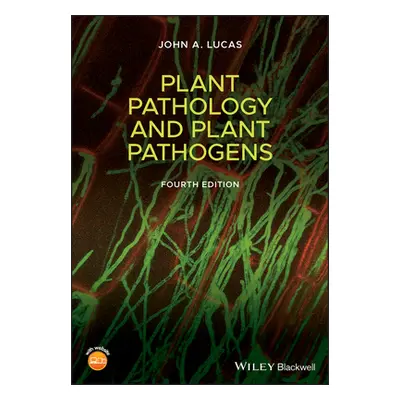 "Plant Pathology and Plant Pathogens" - "" ("Lucas John A.")