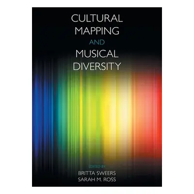 "Cultural Mapping and Musical Diversity" - "" ("Sweers Britta")