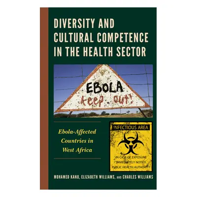 "Diversity and Cultural Competence in the Health Sector: Ebola-Affected Countries in West Africa