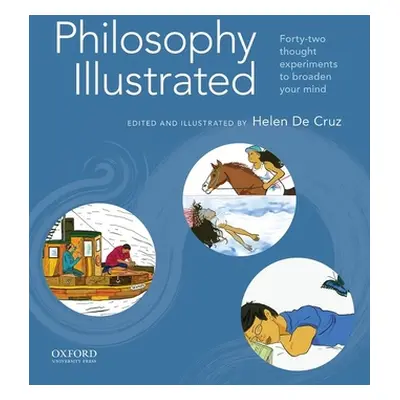 "Philosophy Illustrated" - "" ("de Cruz Helen")