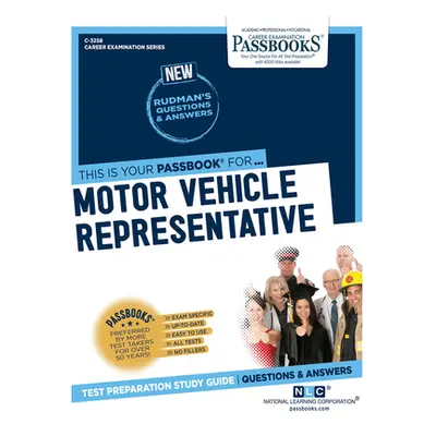 "Motor Vehicle Representative (C-3258): Passbooks Study Guide" - "" ("Corporation National Learn