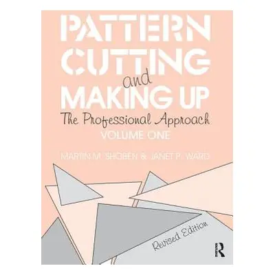 "Pattern Cutting and Making Up: The Professional Approach" - "" ("Ward Janet")