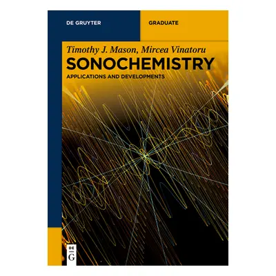 "Sonochemistry" - "" ("Mason Vinatoru Timothy J. Mircea")