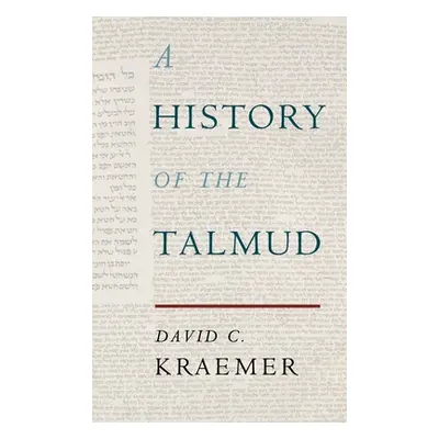 "A History of the Talmud" - "" ("Kraemer David C.")