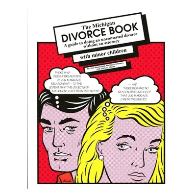 "The Michigan Divorce Book with Minor Children" - "" ("Bloomfield Alan")