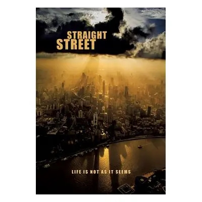 "Straight Street" - "" ("Christian Kanji D.")