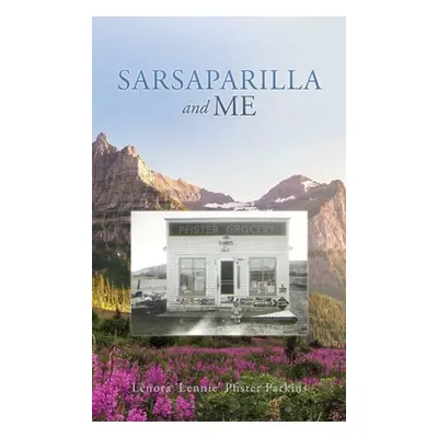 "Sarsaparilla and Me" - "" ("Pfister Parkins Lenora 'Lennie'")