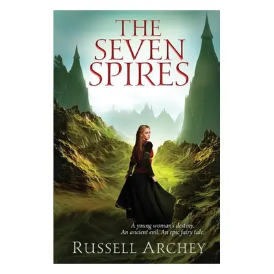 "The Seven Spires" - "" ("Archey Russell")