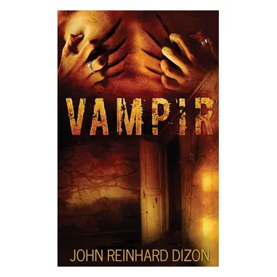 "Vampir" - "" ("Dizon John Reinhard")