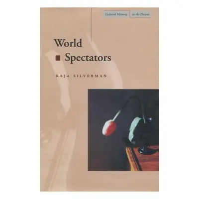 "World Spectators" - "" ("Silverman Kaja")