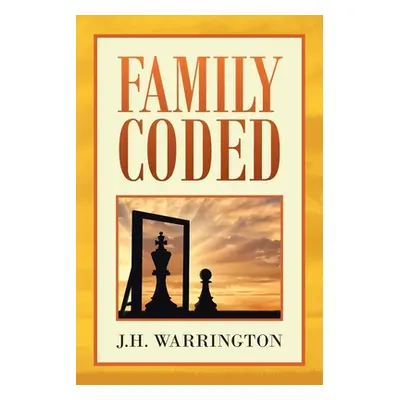 "Family Coded" - "" ("Warrington J. H.")