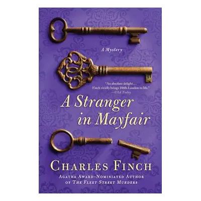 "A Stranger in Mayfair: A Mystery" - "" ("Finch Charles")