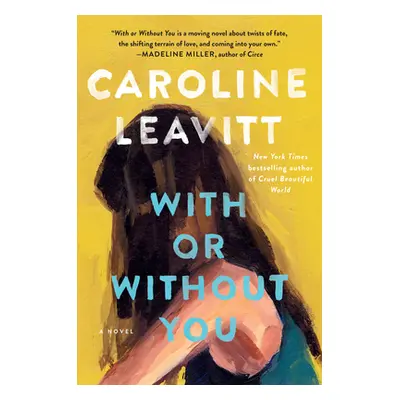 "With or Without You" - "" ("Leavitt Caroline")