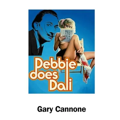 "Debbie Does Dali" - "" ("Cannone Gary")