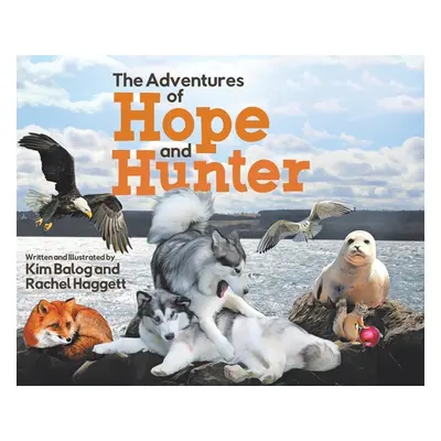 "The Adventures of Hope and Hunter" - "" ("Balog Kim")