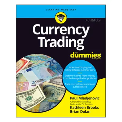 "Currency Trading for Dummies" - "" ("Mladjenovic Paul")