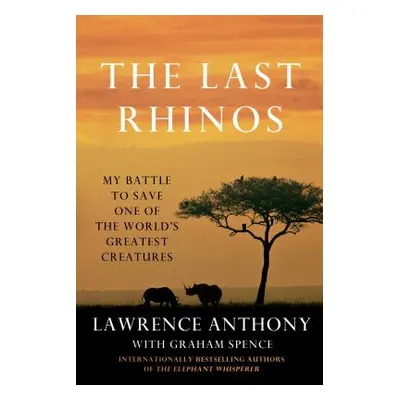 "Last Rhinos" - "" ("Anthony Lawrence")