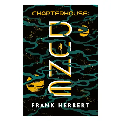 "Chapterhouse: Dune" - "" ("Herbert Frank")